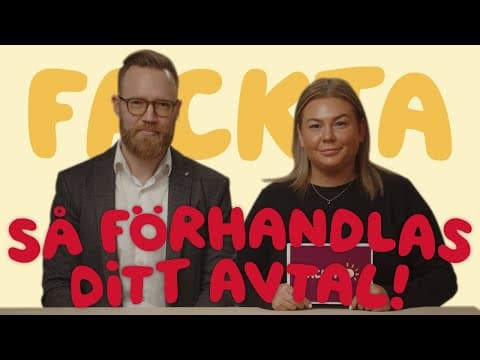 FACKTA | Så förhandlas ditt avtal